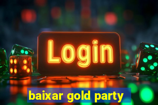 baixar gold party - slots